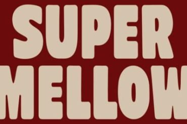 Super Mellow Font